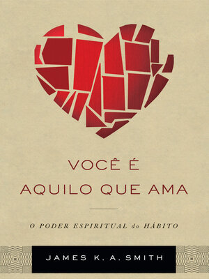 cover image of Você é aquilo que ama